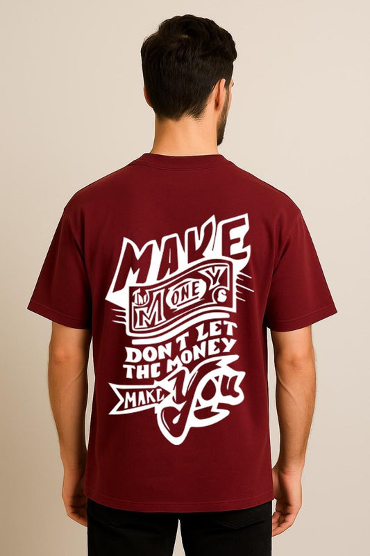 MAKE MONEY  OVERSIZED TSHIRT