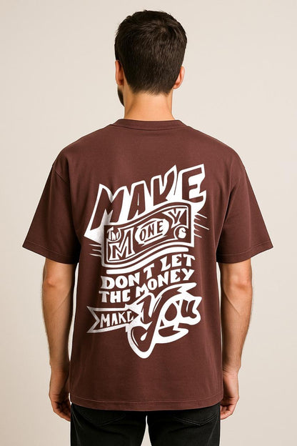 MAKE MONEY  OVERSIZED TSHIRT